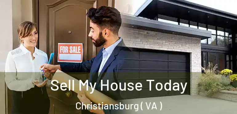  Sell My House Today Christiansburg ( VA )