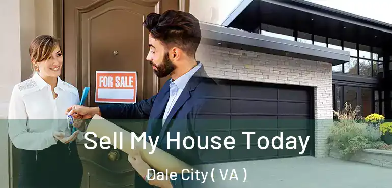  Sell My House Today Dale City ( VA )