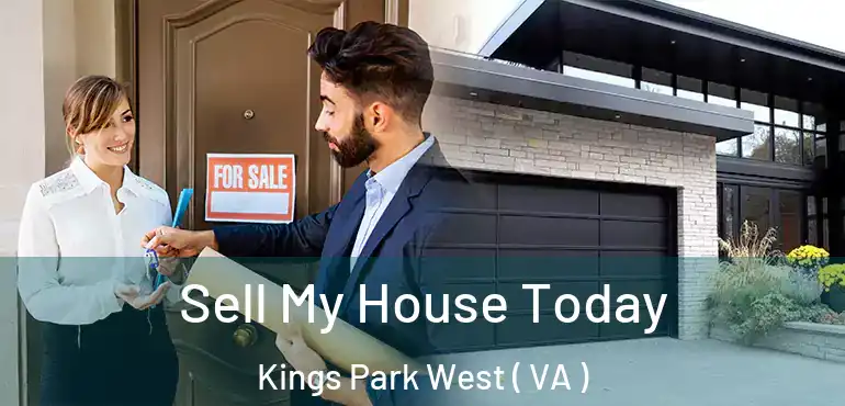  Sell My House Today Kings Park West ( VA )