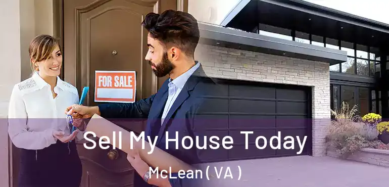  Sell My House Today McLean ( VA )