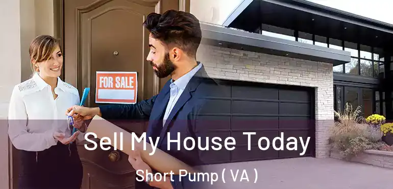  Sell My House Today Short Pump ( VA )