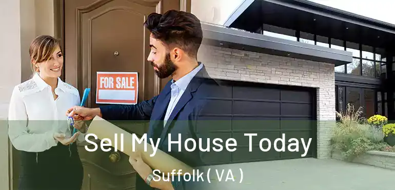  Sell My House Today Suffolk ( VA )