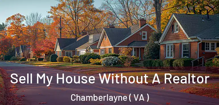  Sell My House Without A Realtor Chamberlayne ( VA )