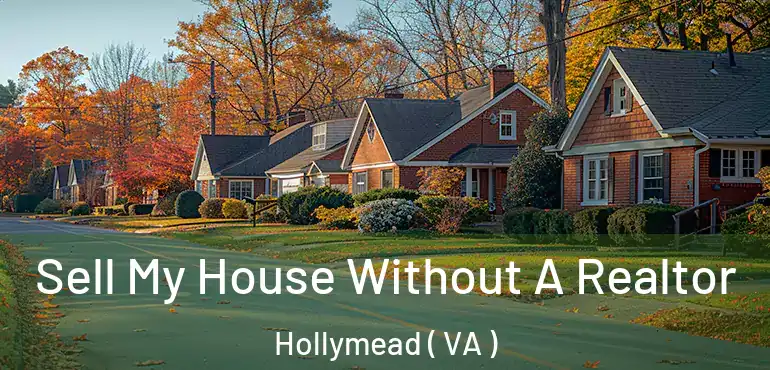  Sell My House Without A Realtor Hollymead ( VA )