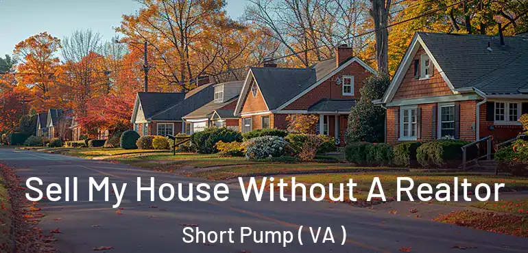  Sell My House Without A Realtor Short Pump ( VA )