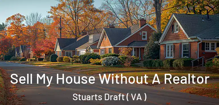  Sell My House Without A Realtor Stuarts Draft ( VA )