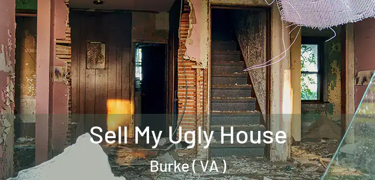  Sell My Ugly House Burke ( VA )