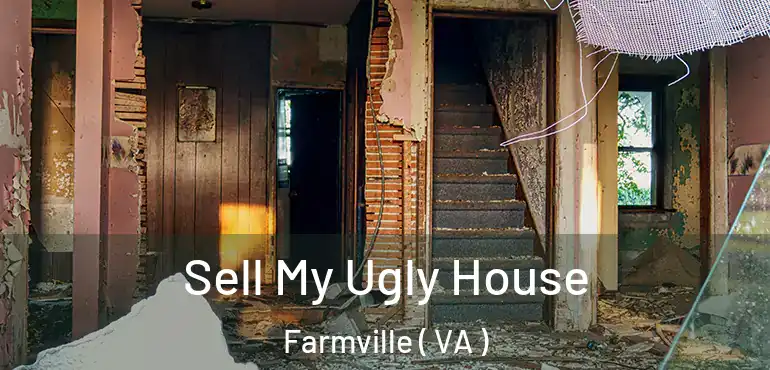  Sell My Ugly House Farmville ( VA )