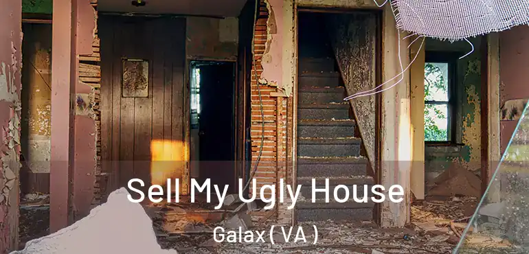  Sell My Ugly House Galax ( VA )