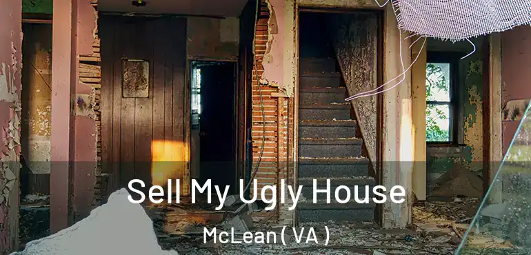  Sell My Ugly House McLean ( VA )