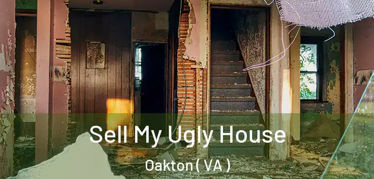  Sell My Ugly House Oakton ( VA )