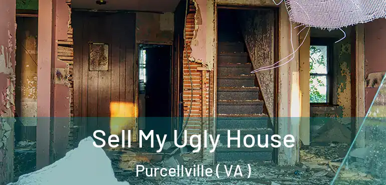  Sell My Ugly House Purcellville ( VA )