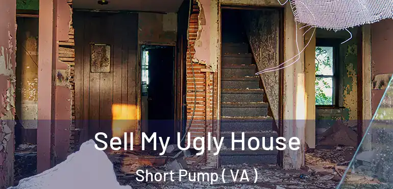  Sell My Ugly House Short Pump ( VA )