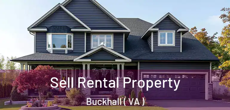  Sell Rental Property Buckhall ( VA )