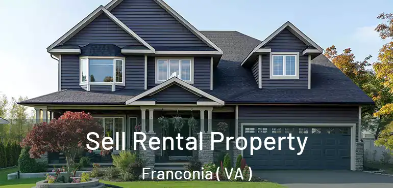  Sell Rental Property Franconia ( VA )