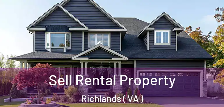  Sell Rental Property Richlands ( VA )