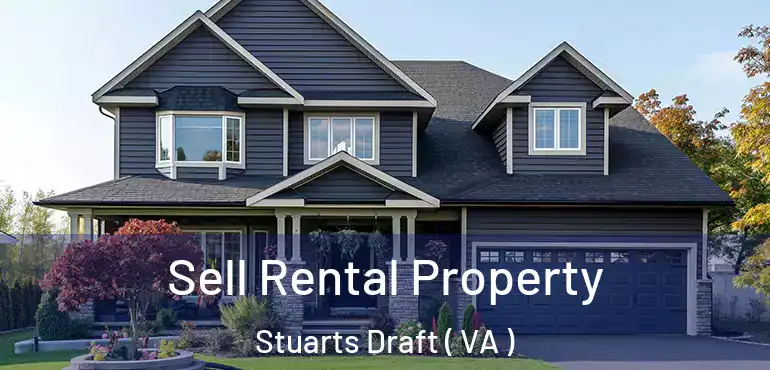  Sell Rental Property Stuarts Draft ( VA )