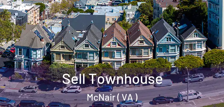  Sell Townhouse McNair ( VA )