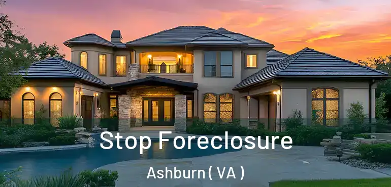 Stop Foreclosure Ashburn ( VA )