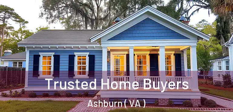  Trusted Home Buyers Ashburn ( VA )