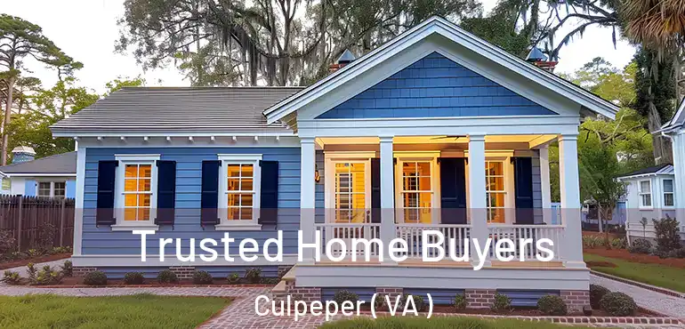  Trusted Home Buyers Culpeper ( VA )