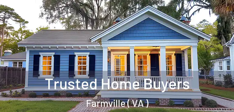  Trusted Home Buyers Farmville ( VA )