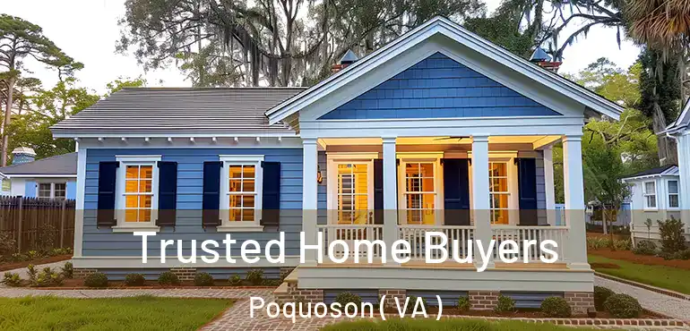  Trusted Home Buyers Poquoson ( VA )