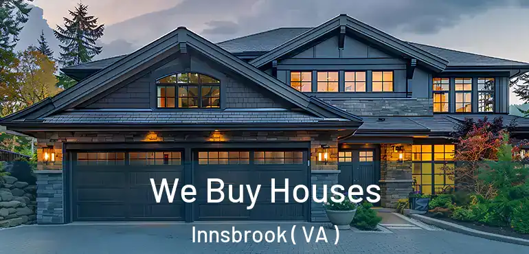  We Buy Houses Innsbrook ( VA )