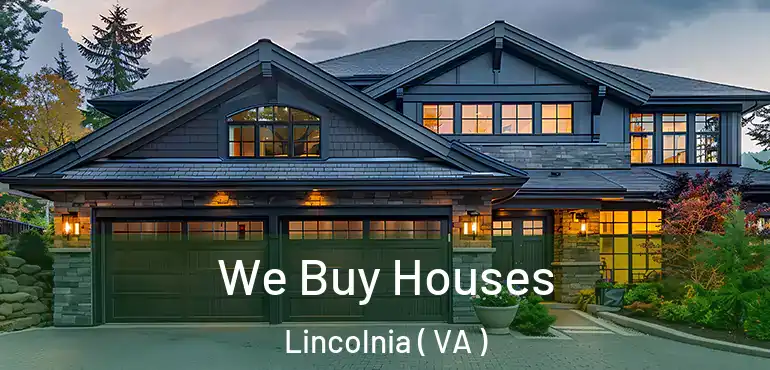 We Buy Houses Lincolnia ( VA )