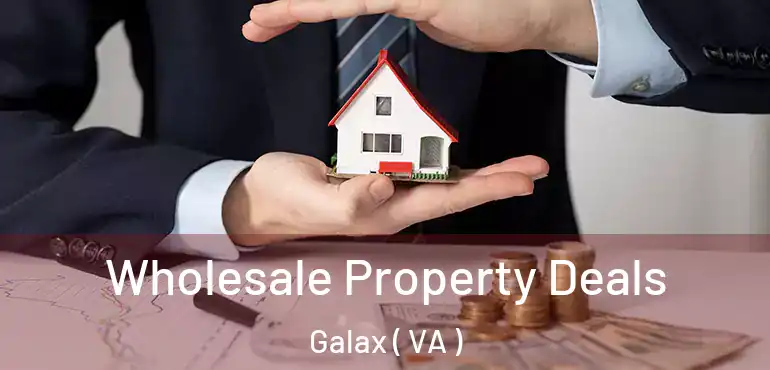  Wholesale Property Deals Galax ( VA )