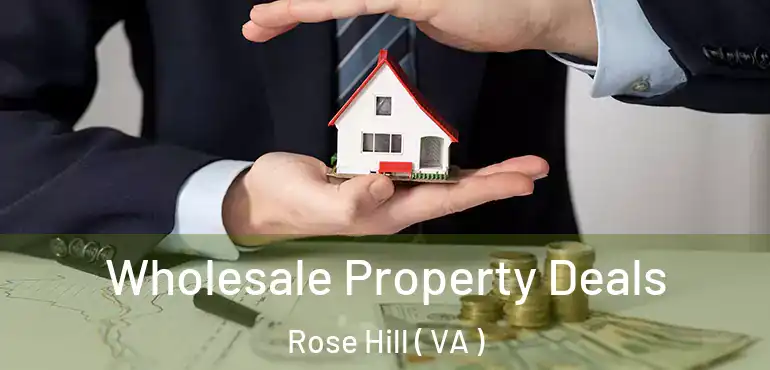 Wholesale Property Deals Rose Hill ( VA )