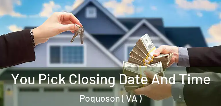  You Pick Closing Date And Time Poquoson ( VA )